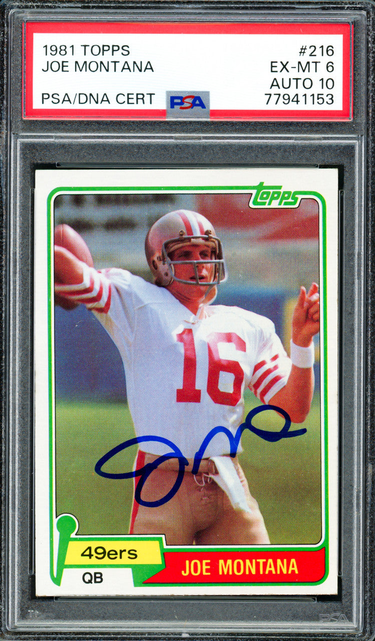 Joe Montana Autographed 1981 Topps Rookie Card #216 San Francisco 49ers PSA 6 Auto Grade Gem Mint 10 PSA/DNA #77941153