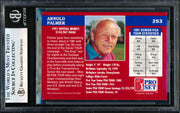 Arnold Palmer Autographed 1992 Pro Set Card #253 Beckett BAS #19958540