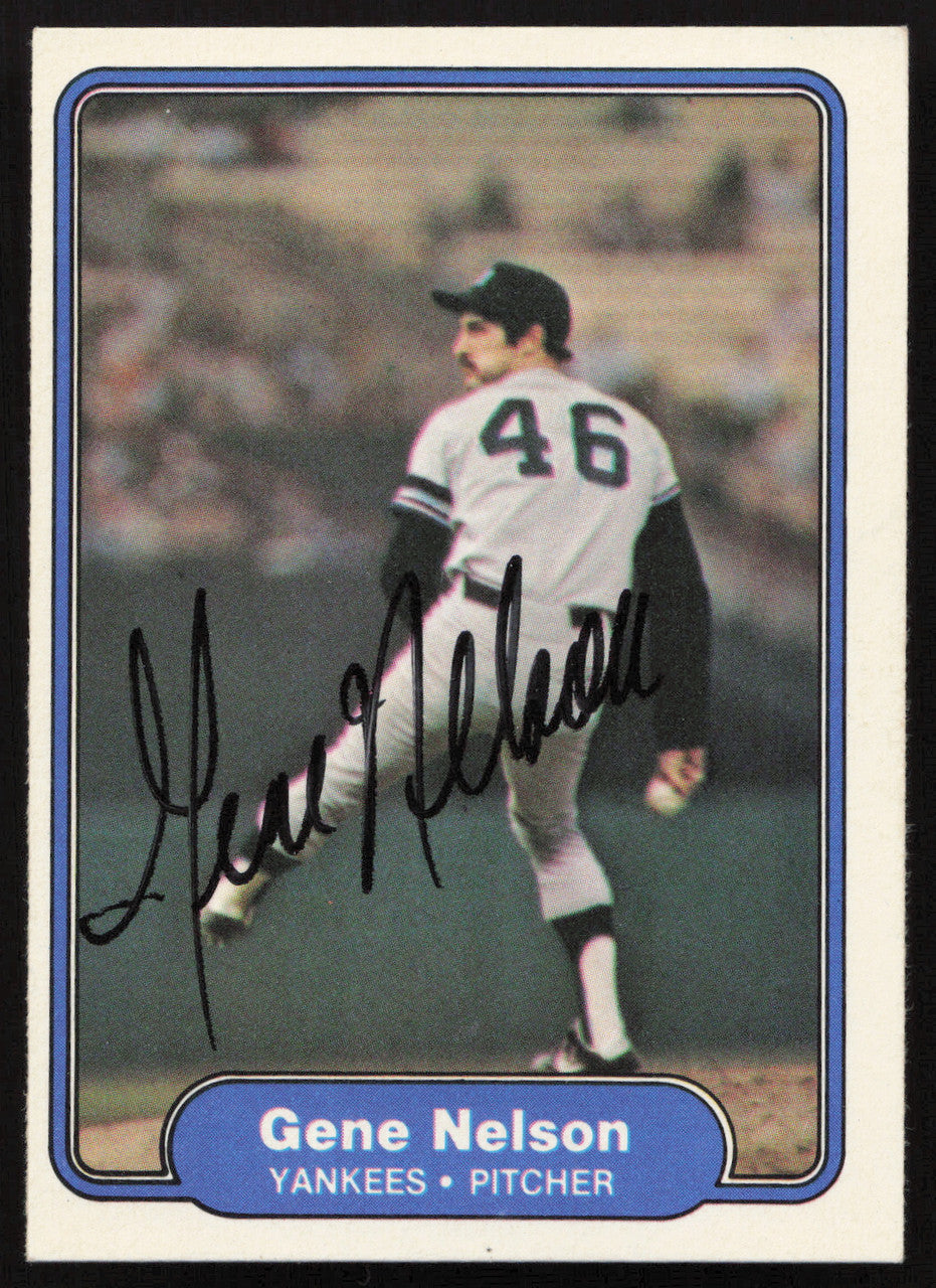 Gene Nelson Autographed 1982 Fleer Card #45 New York Yankees SKU #263612