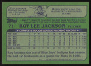 Roy Lee Jackson Autographed 1982 Topps Card #71 Toronto Blue Jays SKU #263666