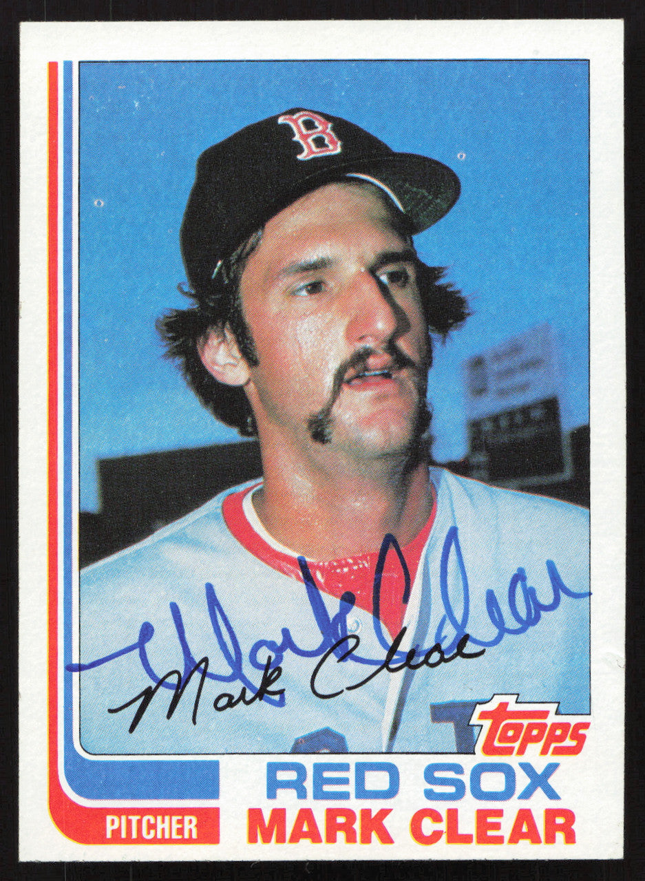 Mark Clear Autographed 1982 Topps Card #421 Boston Red Sox SKU #263684