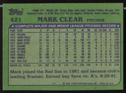 Mark Clear Autographed 1982 Topps Card #421 Boston Red Sox SKU #263684