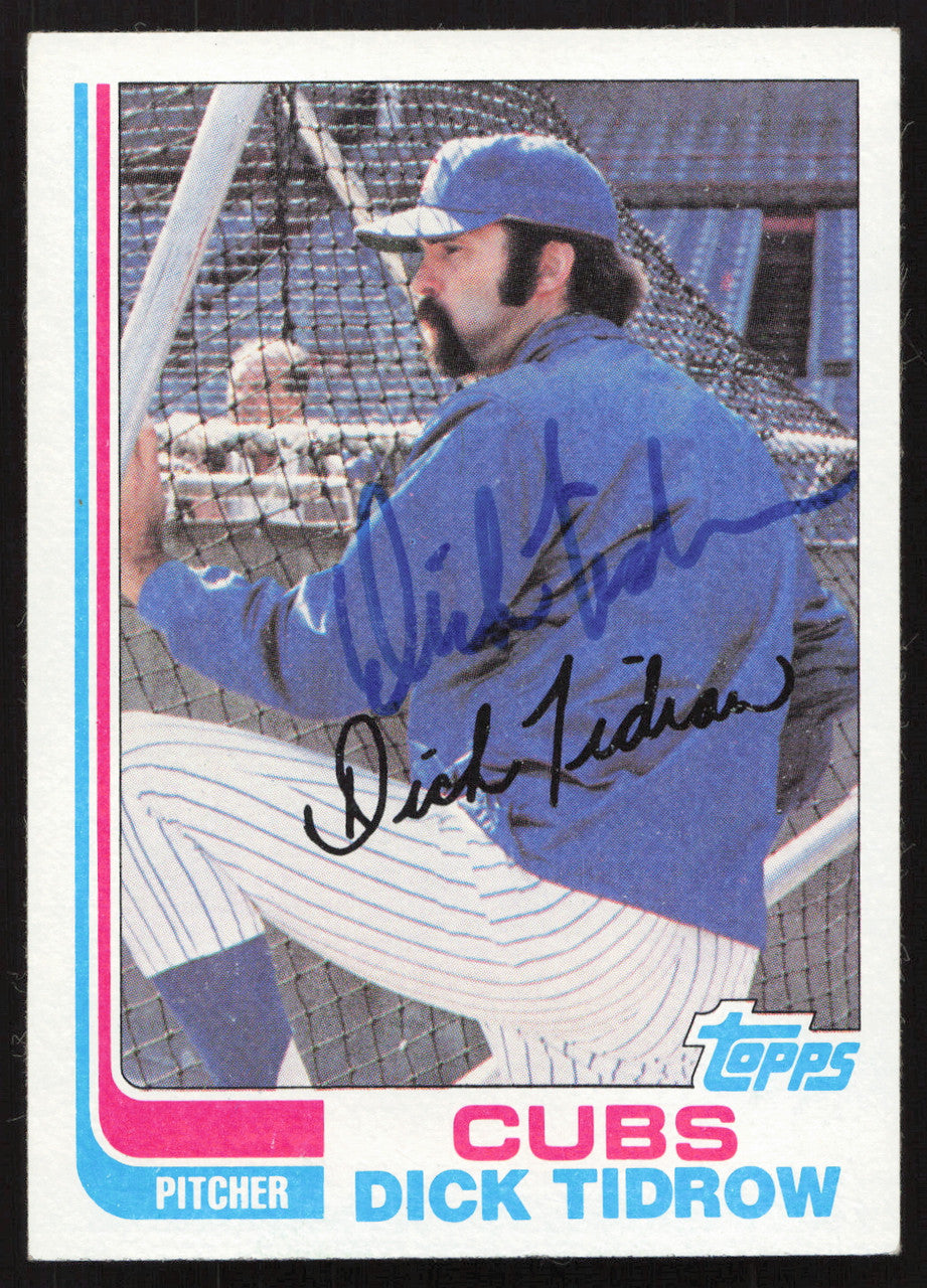 Dick Tidrow Autographed 1982 Topps Card #699 Chicago Cubs SKU #263704