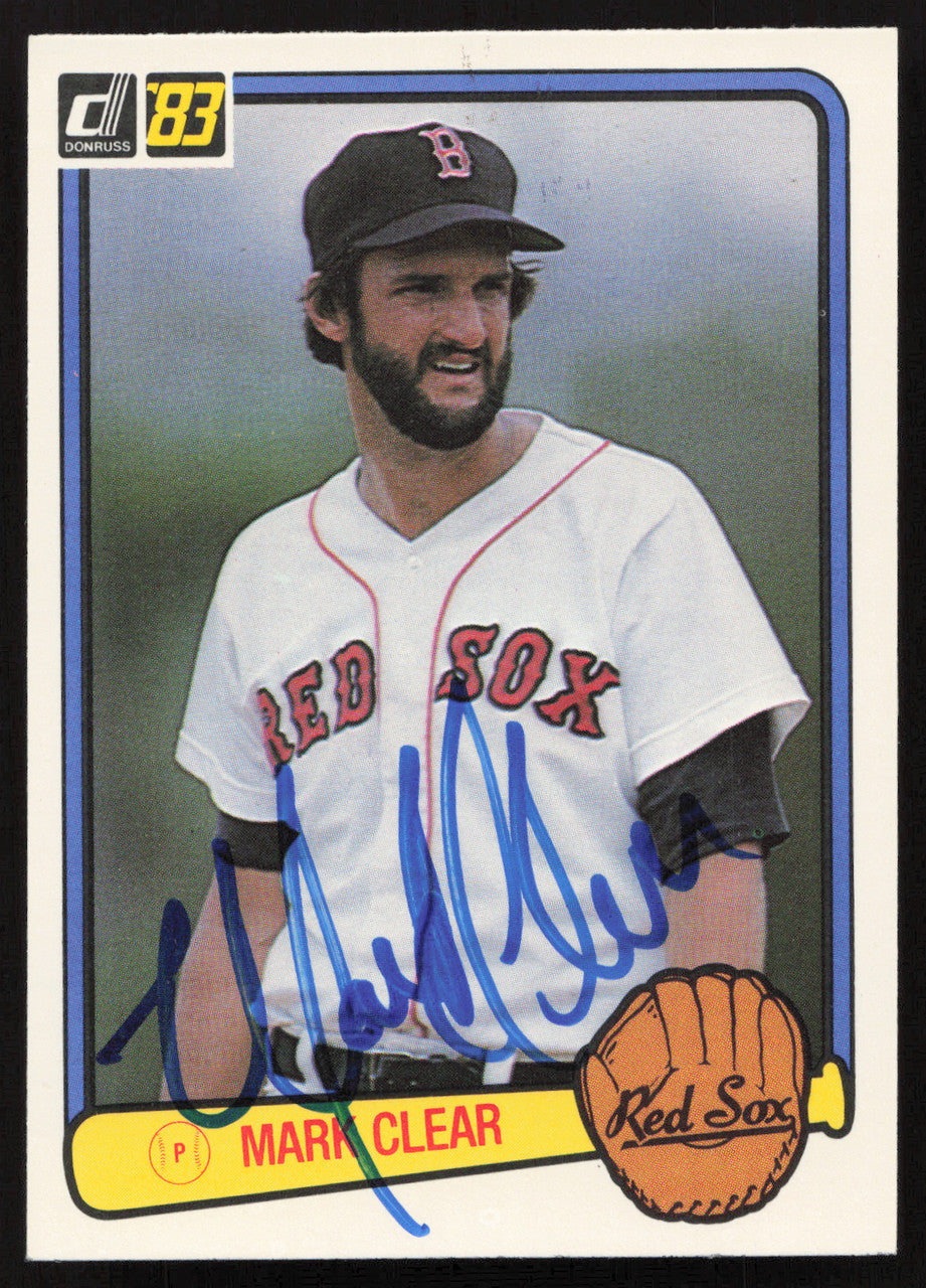 Mark Clear Autographed 1983 Donruss Card #361 Boston Red Sox SKU #263730