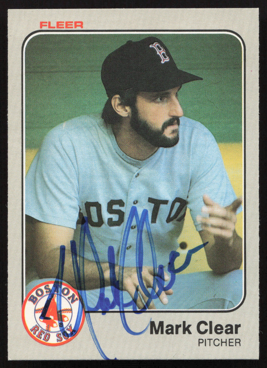 Mark Clear Autographed 1983 Fleer Card #181 Boston Red Sox SKU #263776