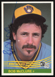 Bob McClure Autographed 1984 Donruss Card #359 Milwaukee Brewers SKU #263918