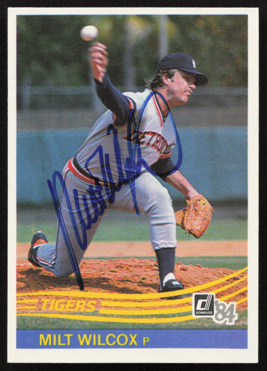 Milt Wilcox Autographed 1984 Donruss Card #471 Detroit Tigers SKU #263929