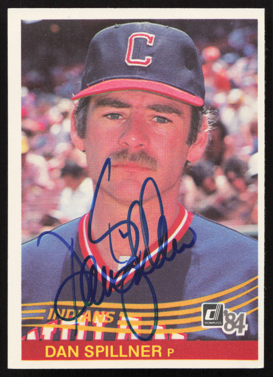 Dan Spillner Autographed 1984 Donruss Card #582 Cleveland Indians SKU #263955