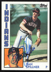 Dan Spillner Autographed 1984 Topps Card #91 Cleveland Indians SKU #264008