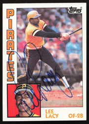 Lee Lacy Autographed 1984 Topps Card #462 Pittsburgh Pirates SKU #264050
