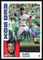 Mark Clear Autographed 1984 Topps Card #577 Boston Red Sox SKU #264059