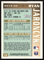 Ryan Jaroncyk Autographed 1996 Topps Rookie Card #19 New York Mets SKU #264152