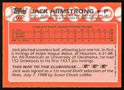 Jack Armstrong Autographed 1988 Topps Traded Rookie Card #6T Cincinnati Reds SKU #264176