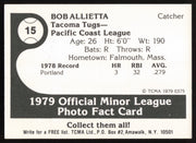 Bob Allietta Autographed 1979 TCMA Rookie Card #25 Tacoma Tugs SKU #264186