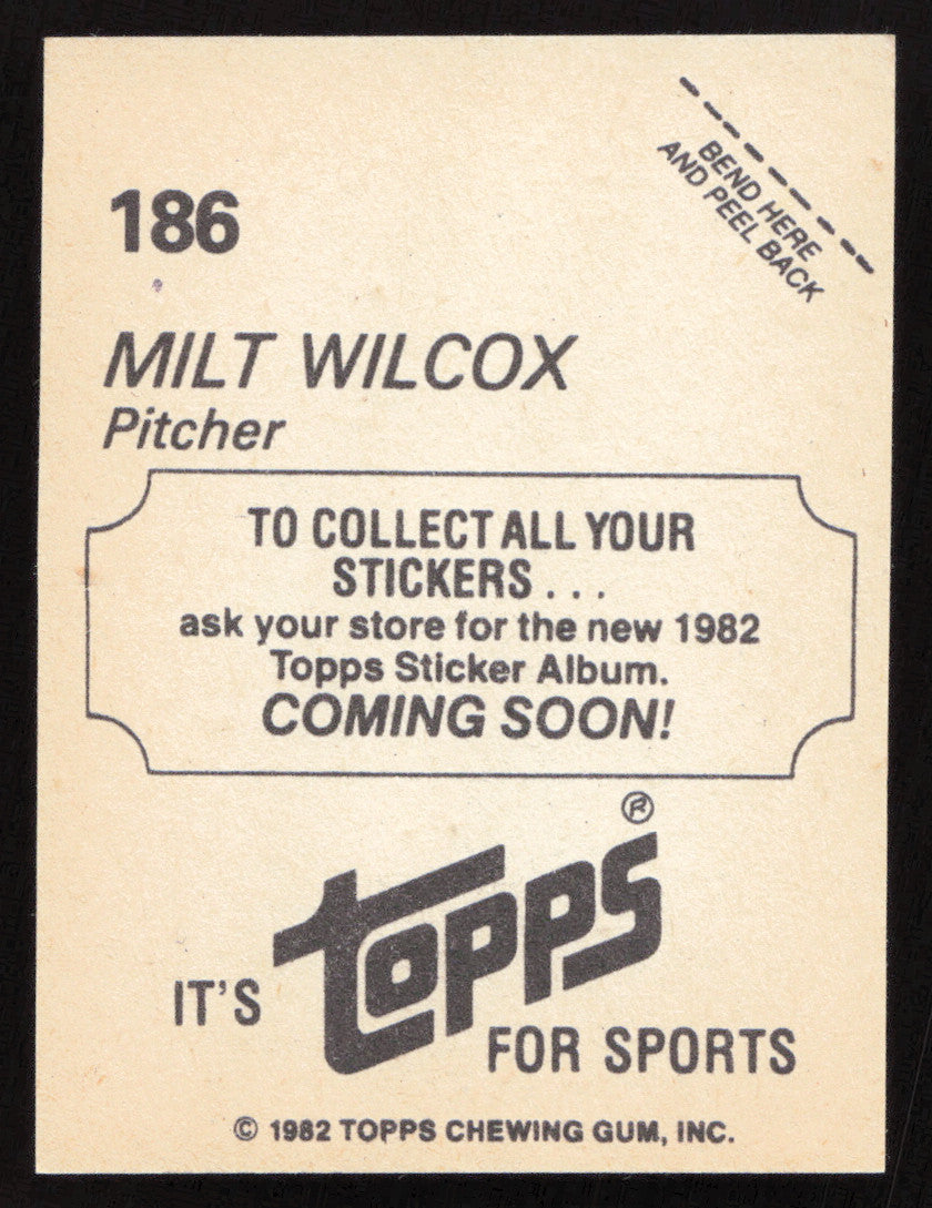 Milt Wilcox Autographed 1982 Topps Stickers Card #186 Detroit Tigers SKU #264203