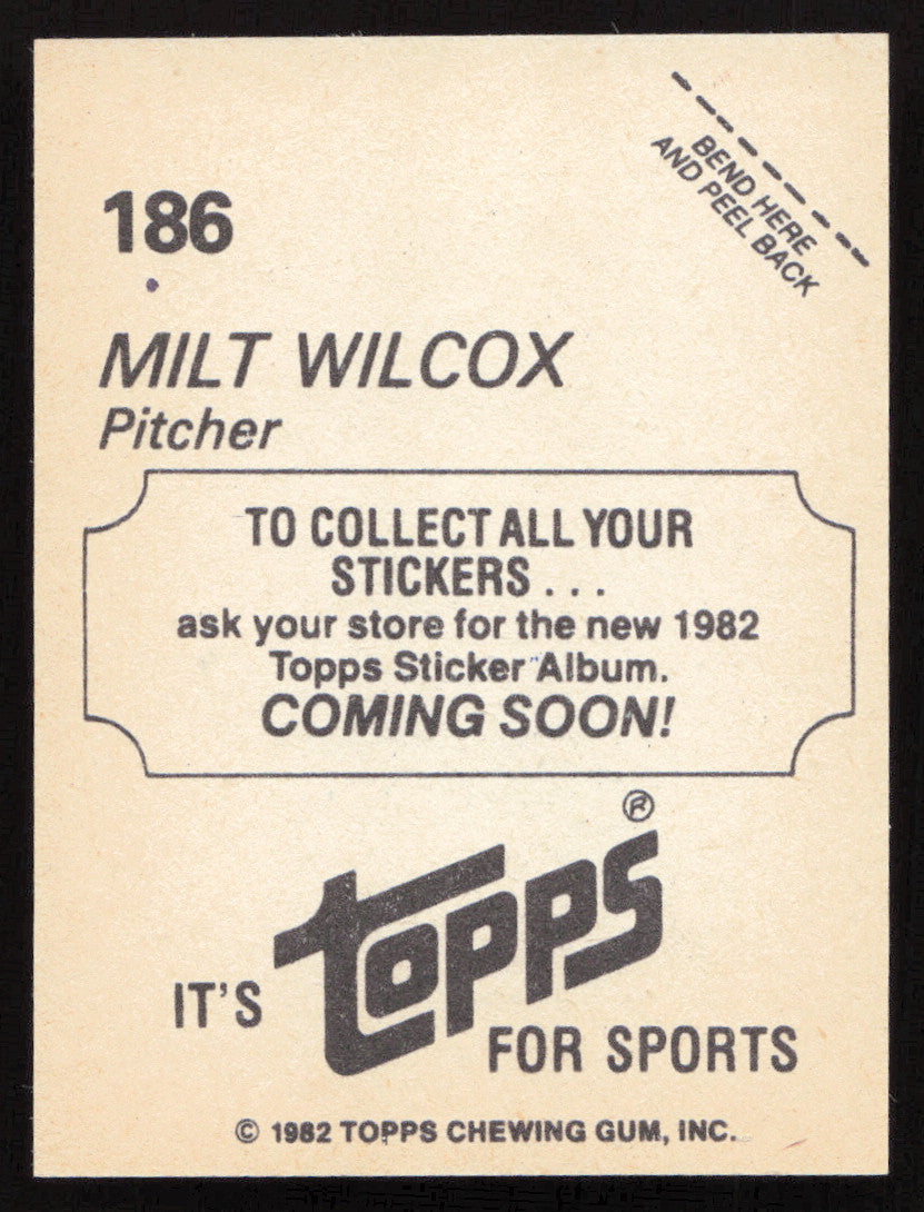 Milt Wilcox Autographed 1982 Topps Stickers Card #186 Detroit Tigers SKU #264204
