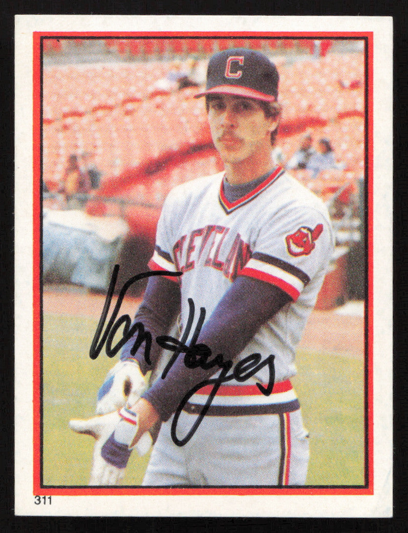 Von Hayes Autographed 1983 Topps Stickers Card #311 Cleveland Indians SKU #264241
