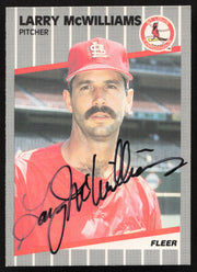 Larry McWilliams Autographed 1989 Fleer Card #458 St. Louis Cardinals SKU #264278