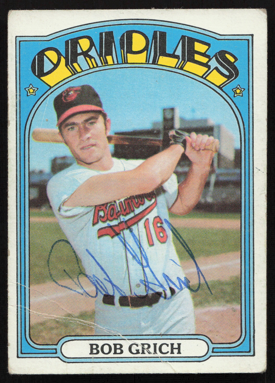 Bob Grich Autographed 1972 Topps Card #338 Baltimore Orioles SKU #264302