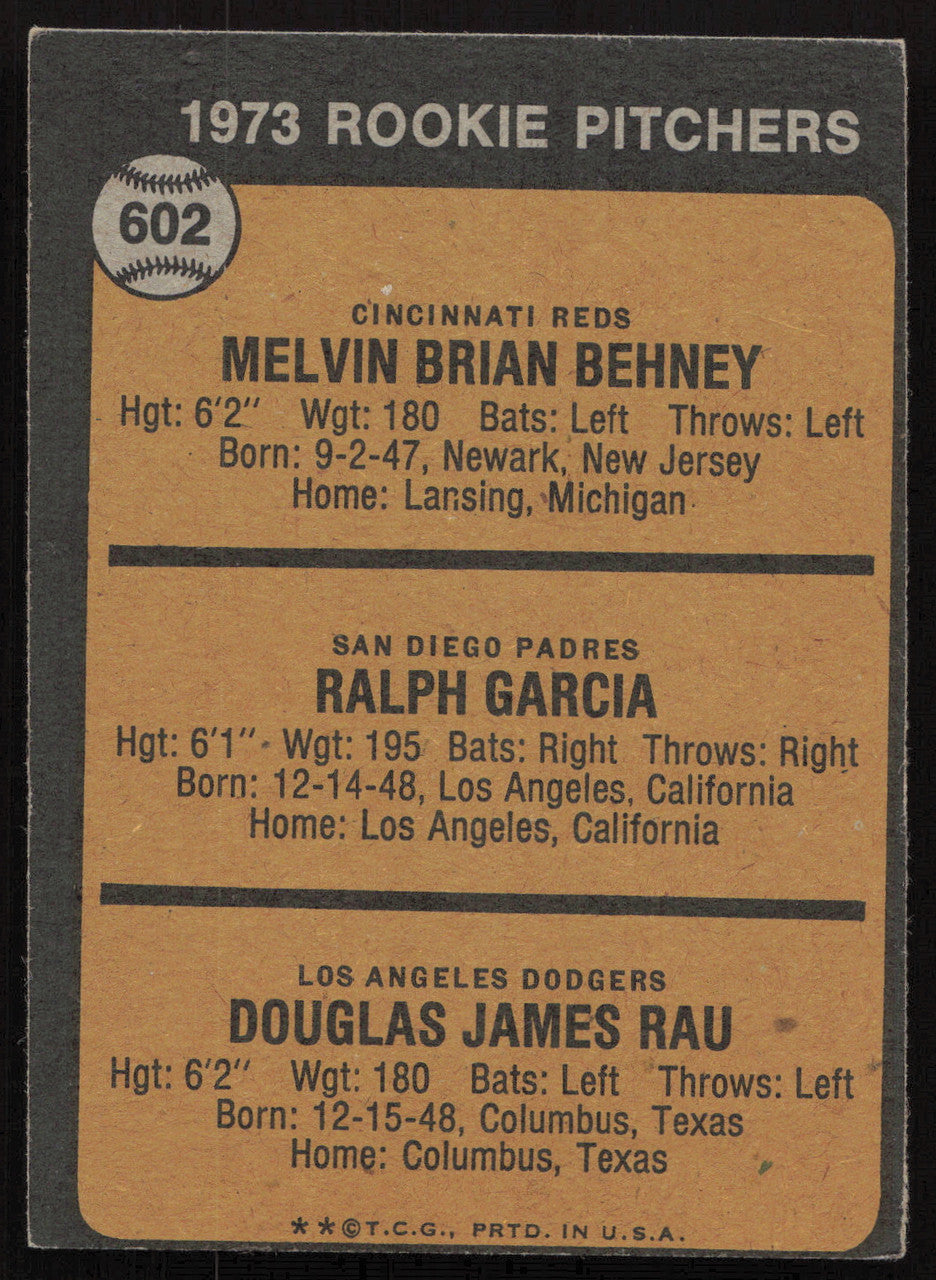 Mel Behney Autographed 1973 Topps Rookie Card #602 Cincinnati Reds SKU #264409