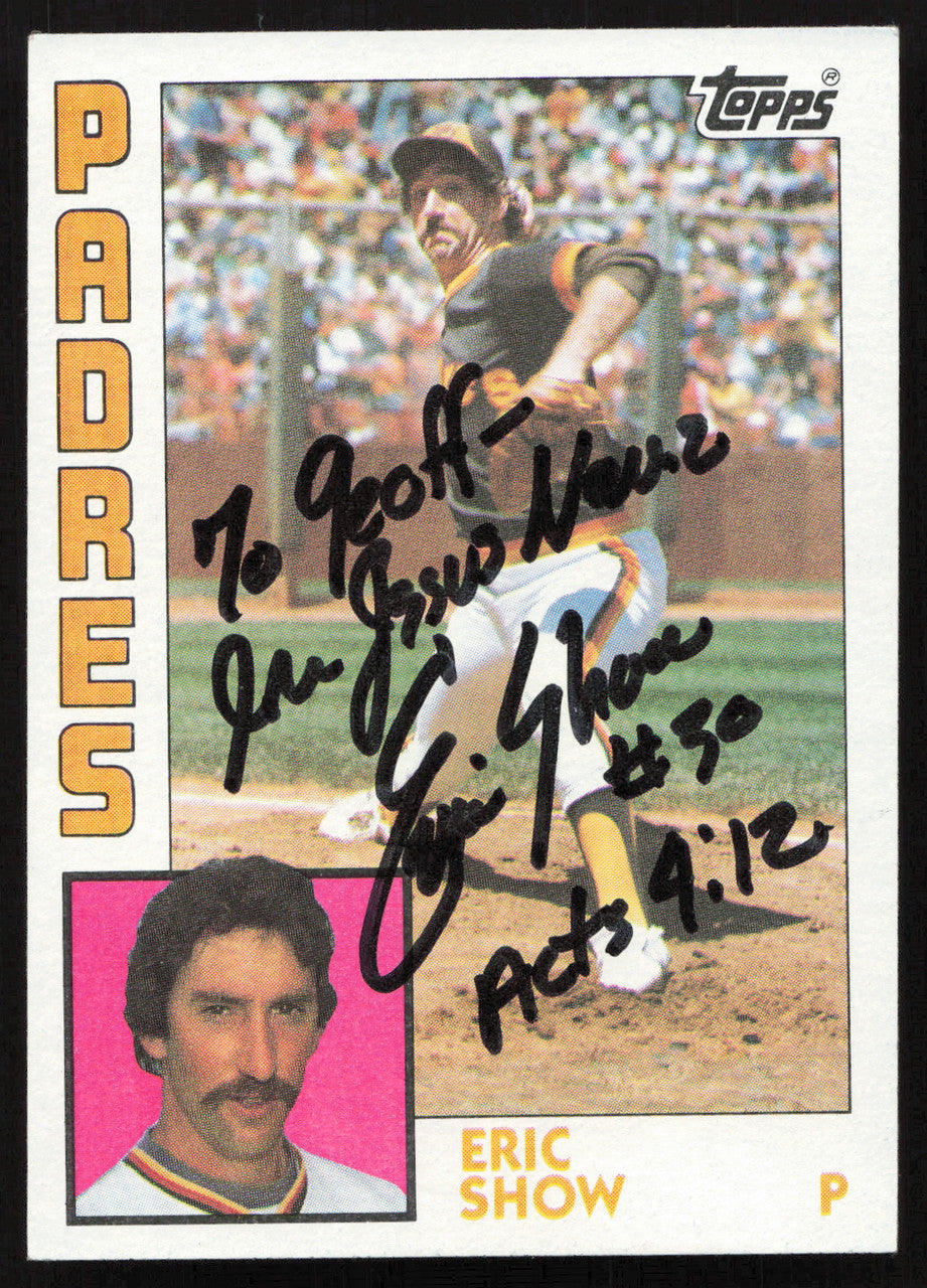 Eric Show Autographed 1984 Topps Card #532 San Diego Padres SKU #264478