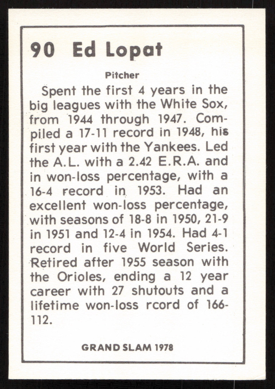 Ed Lopat Autographed 1978 Grand Slam Card #90 Chicago White Sox SKU #264481