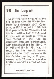 Ed Lopat Autographed 1978 Grand Slam Card #90 Chicago White Sox SKU #264482
