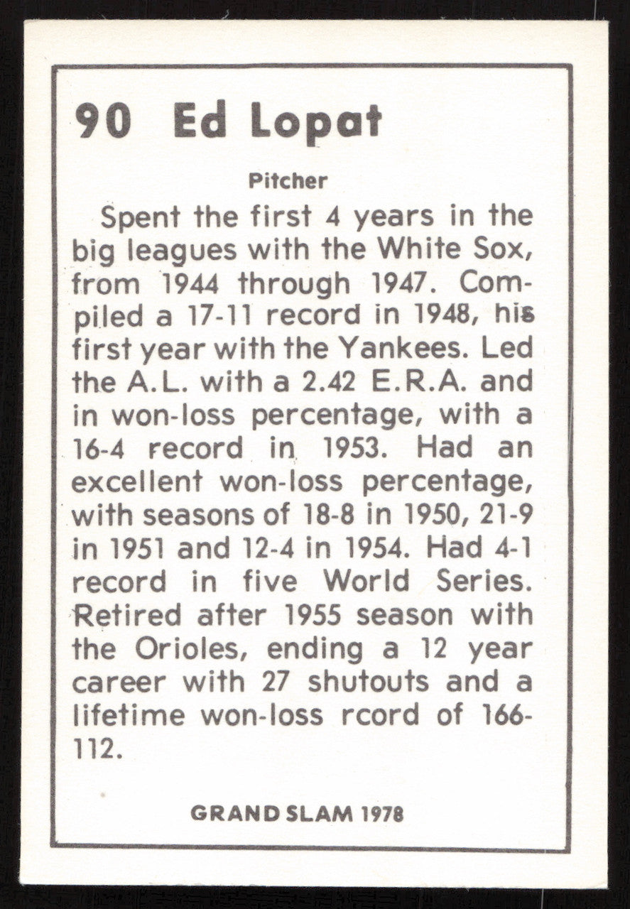 Ed Lopat Autographed 1978 Grand Slam Card #90 Chicago White Sox SKU #264482