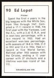 Ed Lopat Autographed 1978 Grand Slam Card #90 Chicago White Sox SKU #264483