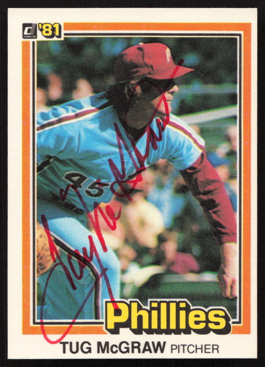 Tug McGraw Autographed 1981 Donruss Card #273 Philadelphia Phillies SKU #264485