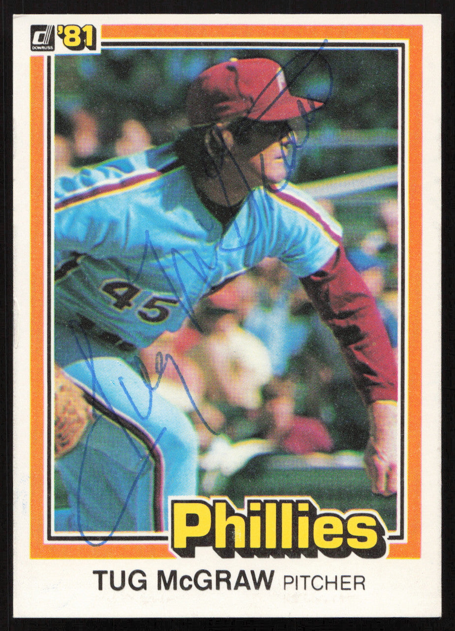 Tug McGraw Autographed 1981 Donruss Card #273 Philadelphia Phillies SKU #264486