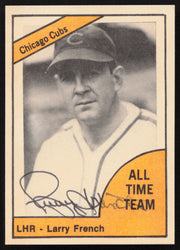 Larry French Autographed 1977 TCMA All Time Team Card Chicago Cubs SKU #264528