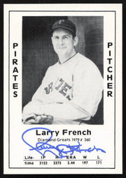 Larry French Autographed 1979 Diamond Greats Card #360 Pittsburgh Pirates SKU #264529