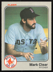 Mark Clear Autographed 1983 Fleer Card #181 Boston Red Sox SKU #264584