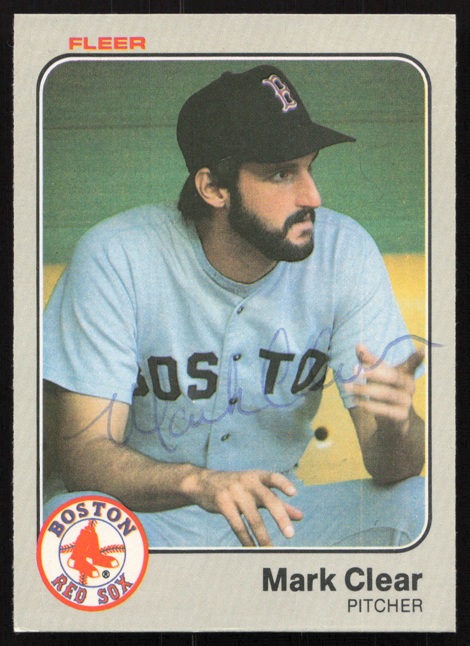 Mark Clear Autographed 1983 Fleer Card #181 Boston Red Sox SKU #264584