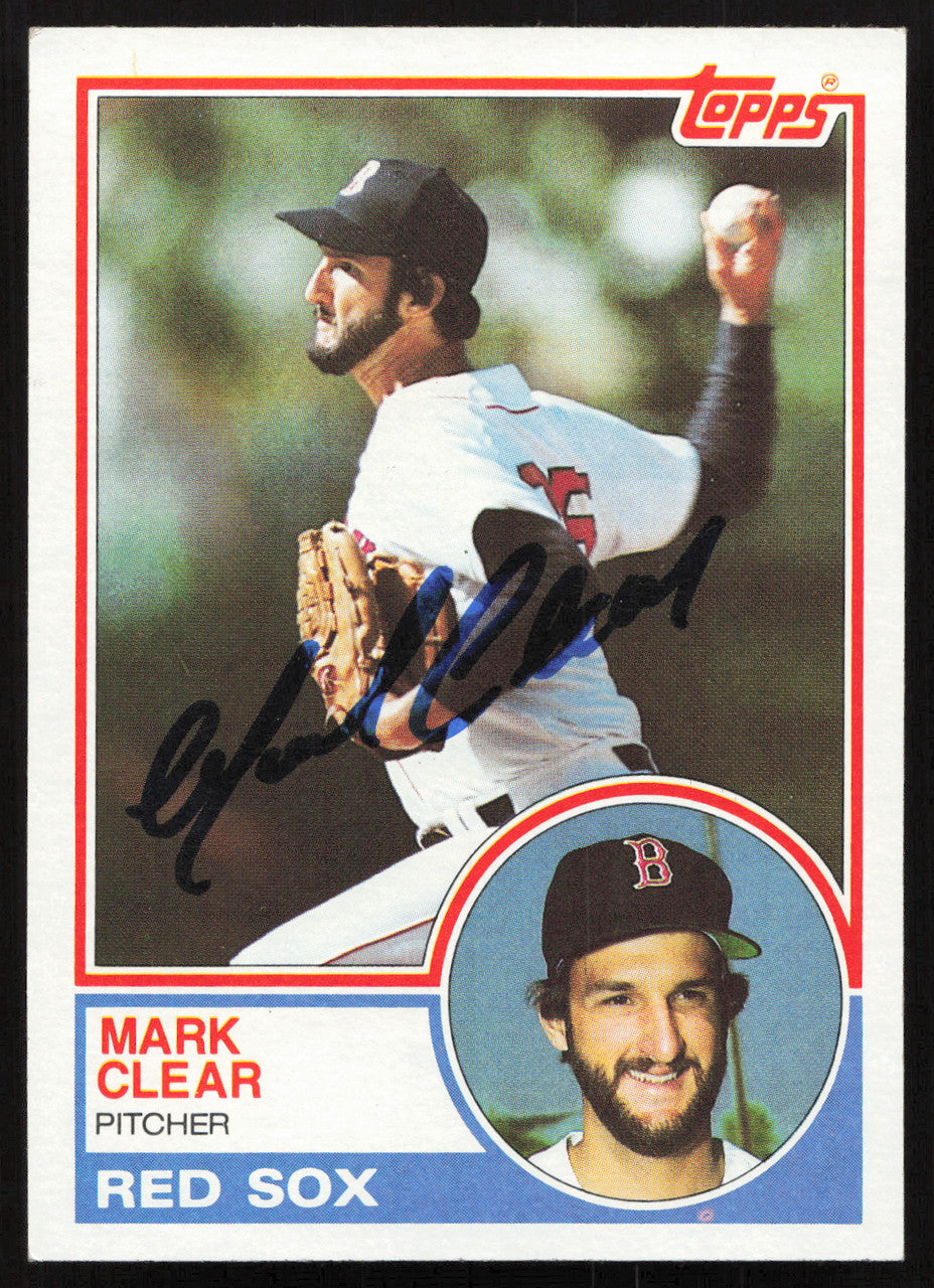 Mark Clear Autographed 1983 Topps Card #162 Boston Red Sox SKU #264656