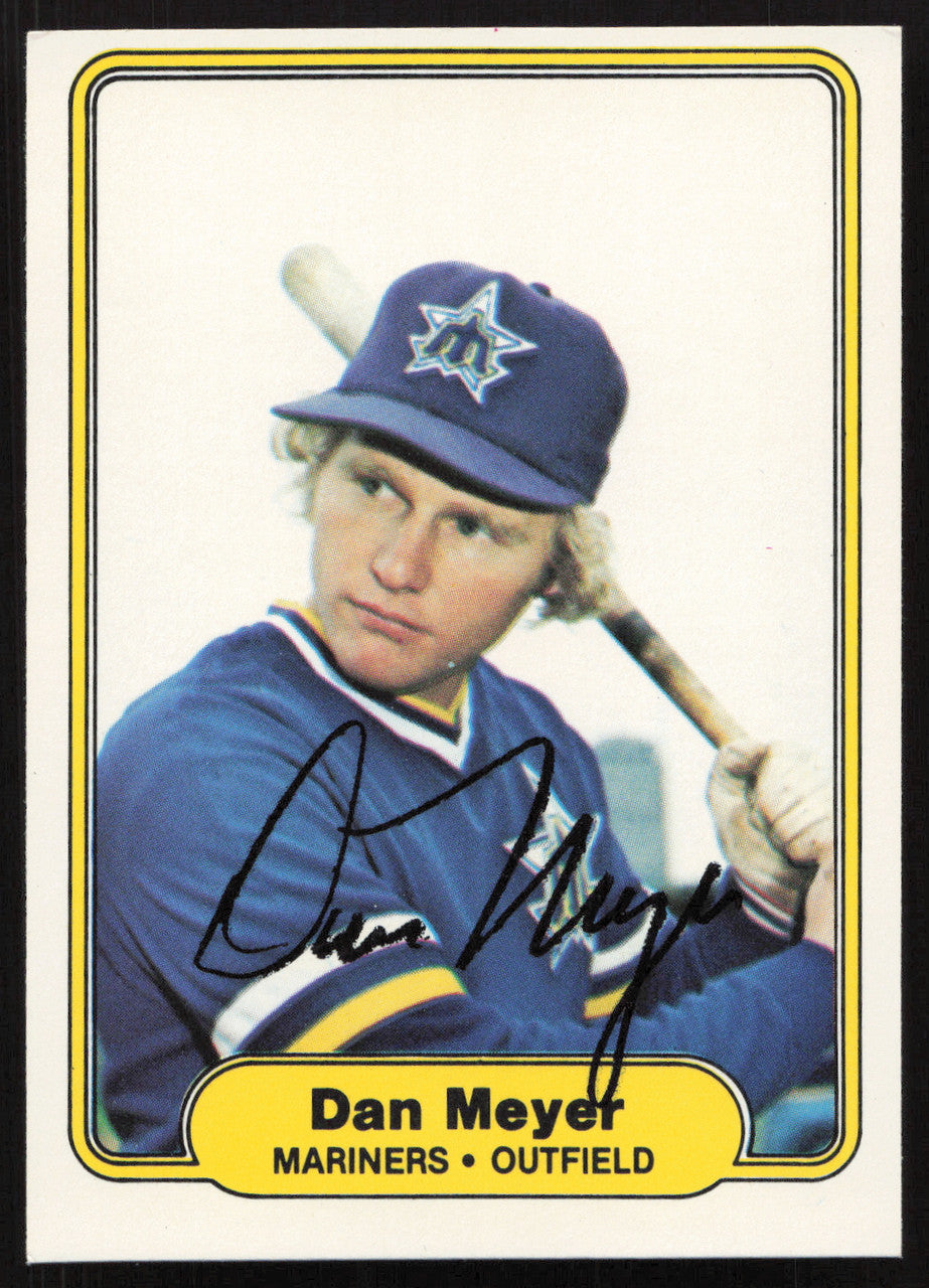 Dan Meyer Autographed 1982 Fleer Card #512 Seattle Mariners SKU #264778