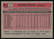 Mark Clear Autographed 1981 Topps Card #12 California Angels SKU #264889