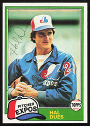 Hal Dues Autographed 1981 Topps Card #71 Montreal Expos SKU #264891