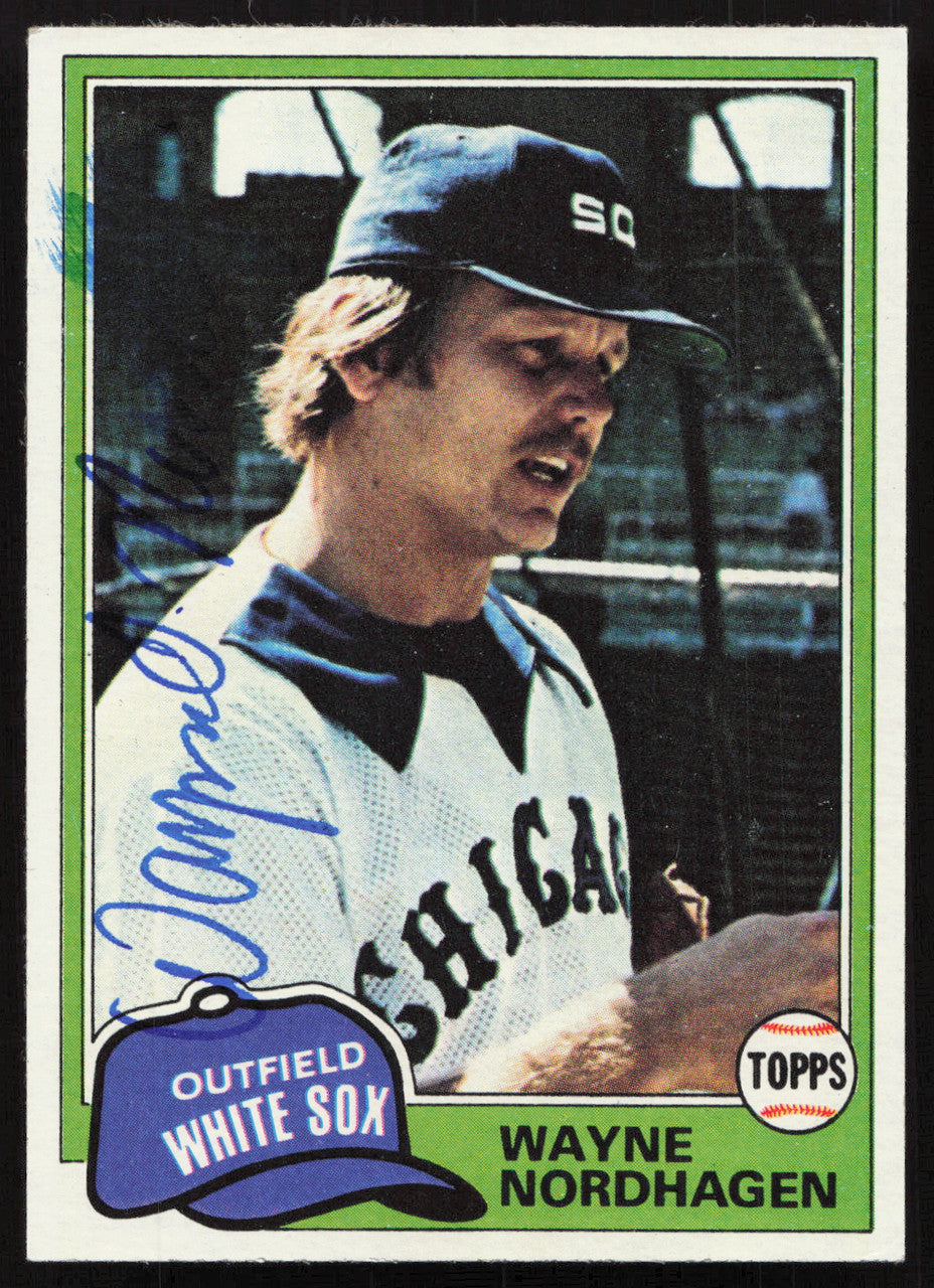 Wayne Nordhagen Autographed 1981 Topps Card #186 Chicago White Sox SKU #264909