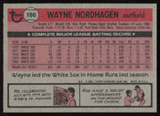 Wayne Nordhagen Autographed 1981 Topps Card #186 Chicago White Sox SKU #264909