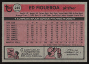 Ed Figueroa Autographed 1981 Topps Card #245 Texas Rangers SKU #264928