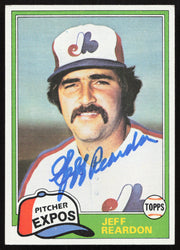 Jeff Reardon Autographed 1981 Topps Traded Card #819 Montreal Expos SKU #264960