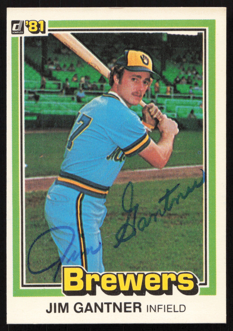 Jim Gantner Autographed 1981 Donruss Card #204 Milwaukee Brewers SKU #264986