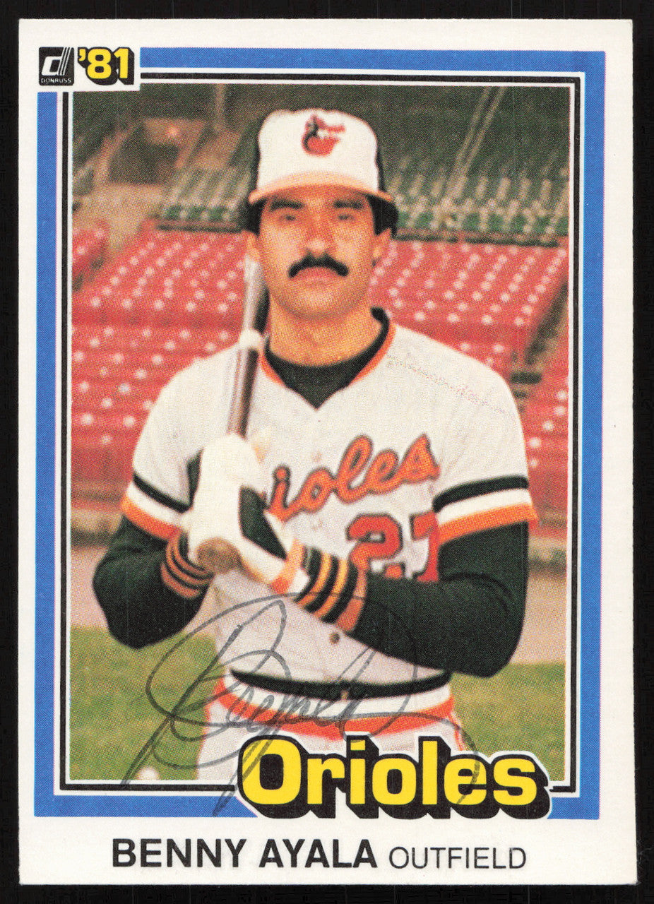 Benny Ayala Autographed 1981 Donruss Card #236 Baltimore Orioles SKU #264993