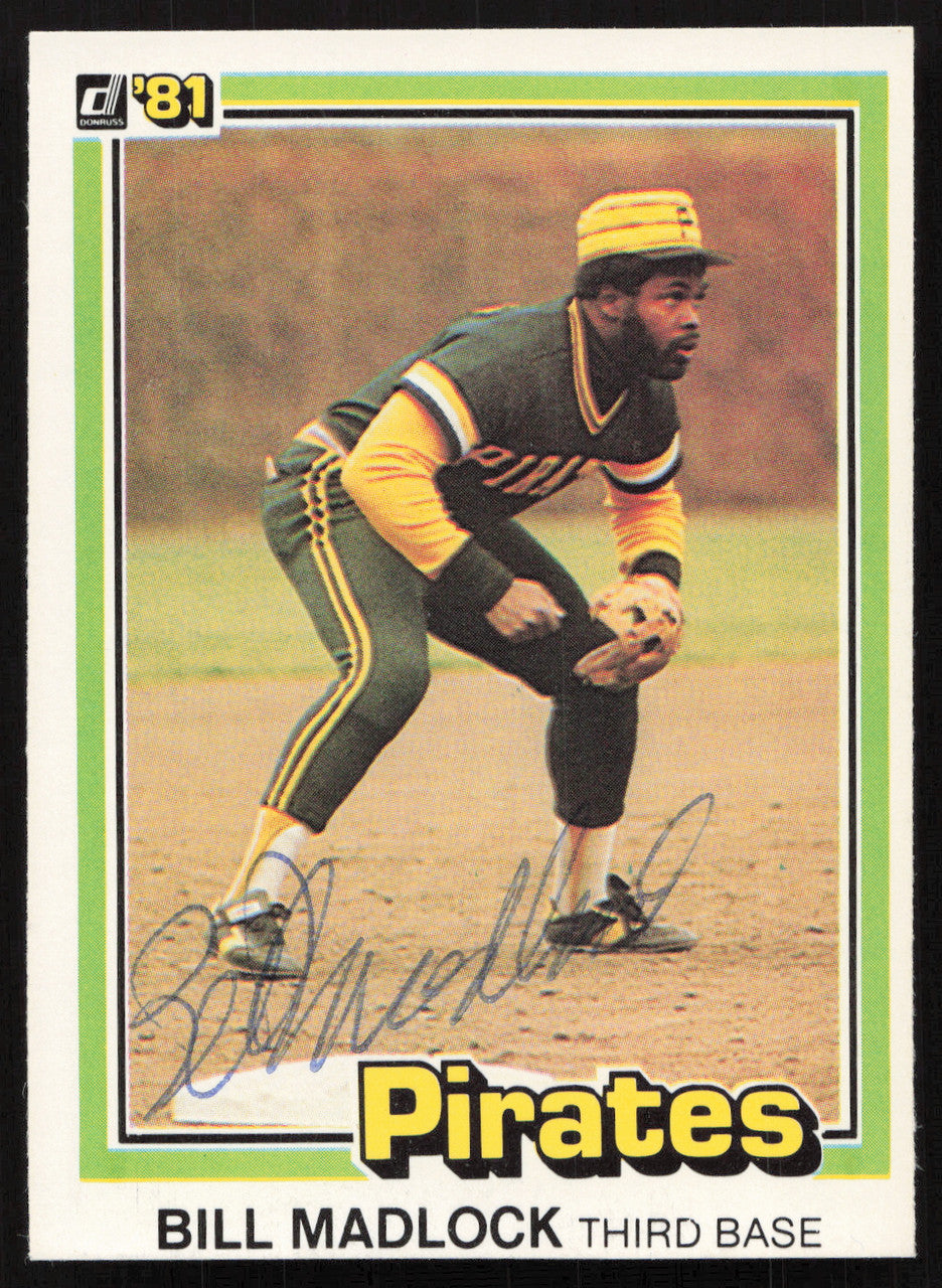 Bill Madlock Autographed 1981 Donruss Card #252 Pittsburgh Pirates SKU #264994