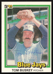 Tom Buskey Autographed 1981 Donruss Card #270 Toronto Blue Jays SKU #264999