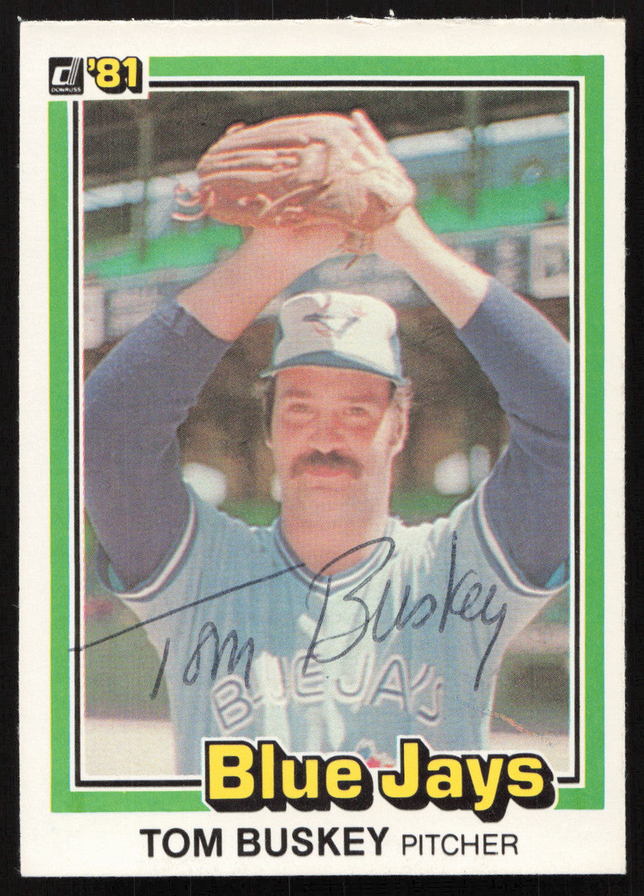 Tom Buskey Autographed 1981 Donruss Card #270 Toronto Blue Jays SKU #265000