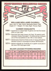 Bill Caudill Autographed 1981 Donruss Card #586 Chicago Cubs SKU #265008