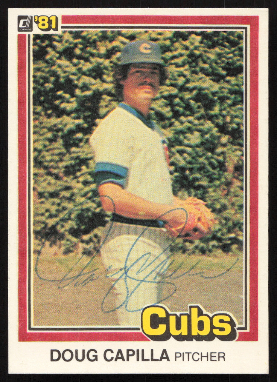 Doug Capilla Autographed 1981 Donruss Card #587 Chicago Cubs SKU #265405